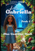 Princess Gabriella & The Blue Guardian Stone by Daniel B. Woods