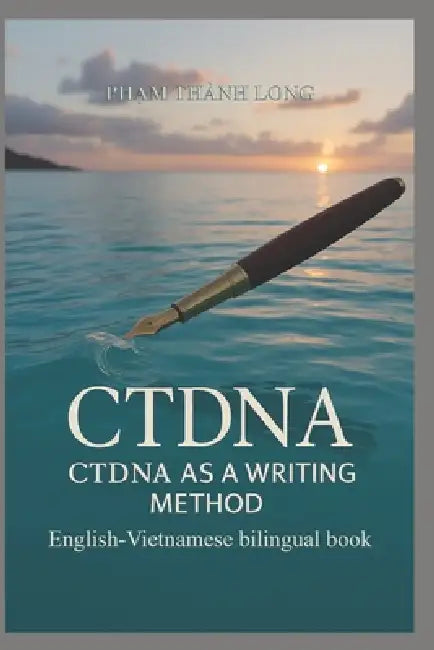 Ctdna as a Writing Method by Pham Thanh Long