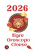 Tigre Oroscopo 2026 by Angeline Rubi, Alina Rubi