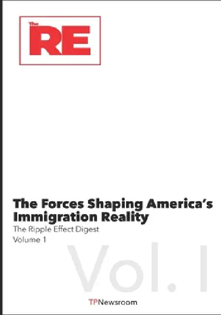 The Forces Shaping America's Immigration Reality by Jr. Reese Malcholm, Tpnewsroom Editoral