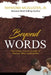 Beyond Words: The Father, Friend, Leader & Mentor Who Inspired Me by Jr. McAllister Raymond