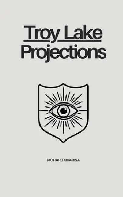 Troy Lake: Projections by Richard Quarisa