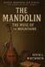 The Mandolin: The Muse of the Mountains by Kevin L. Whitworth
