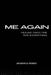 Me Again by Ja'lexis D. Posey