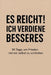 Es reicht! Ich verdiene Besseres: 30 Tage, um Frieden mit mir selbst zu schließen by Nouvelle Vie