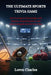 The Ultimate Sports Trivia Game: Test Your Sports Knowledge with Quizzes, Surprising Facts, and Entertaining Stories for True Fans by Loren Charles
