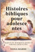 Histoires bibliques pour adolescentes: Inspirer la foi, développer le caractère et embrasser l'amour de Dieu by Vania Marsh