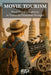 Movie Tourism: From Film Commissions to Territorial Promotion Strategies by Andrea Lolli