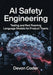 AI Safety Engineering: Testing and Red-Teaming Language Models for Product Teams by Devon Code