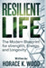 Resilient Life: The Modern Blueprint for Strength, Energy, and Longevity by Horace K. Wood