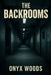 The Backrooms by Onyx Woods