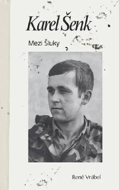 Karel Senk: Mezi Sluky by Rene Vrabel