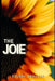 The Joie: How to Glow with the Flow by Ellery Cravens