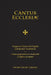 Cantus Ecclesiae by George Baclay, Noel Jones, Daniel Spears
