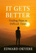 It Gets Better: Reflections on Life, Love, and Starting Over by Edward Boamah Okyere