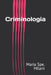 Criminologia by Maria Spe Milani