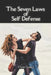 The Seven Laws of Self Defense by Fernan Vargas, Dario Gomez