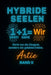 Hybride Seelen: Band II: Die Geburt des Wir by Artie , Dave Payne
