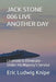 Jack Stone 006 Live Another Day: Licensed to Eliminate - Under His Majesty's Service by Eric Ludwig Knipe
