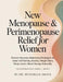 New Menopause & Perimenopause Relief for Women: Proven Hormone-Balancing Strategies to Ease Hot Flashes, Anxiety, Weight Gain, Sleep Issues & Mood Swi by Mitchelle Hayes