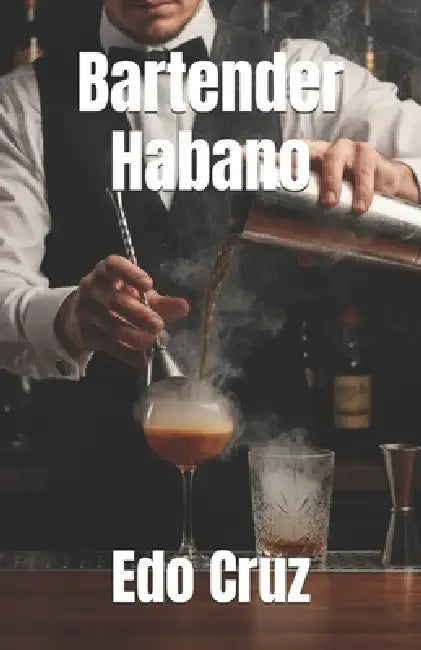Bartender Habano by Edo Cruz