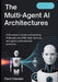 The Multi-Agent AI Architectures: A Developer's Guide to Integrating AI Models with APIs, Web Services, and Agent Communication Protocols by Paul Orlander