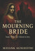 The Mourning Bride by Mayank Agnihotri