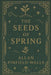 The Seeds of Spring by Allan Pinfield-Wells