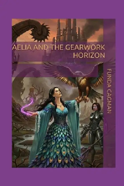 Aelia and the Gearwork Horizon by Funda Cagman