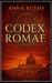 Codex Romae: Il codice proibito che unisce scienza, fede e DNA - Thriller by Anna Russo