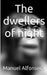 The dwellers of night by Manuel Alfonseca