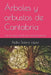 Árboles y arbustos de Cantabria: Guía de campo sencilla para reconocer especies. by Pedro Solera López