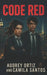 Code Red by Camila Santos, Audrey Ortiz