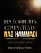 Les Écritures Complètes de Nag Hammadi: Un éveil spirituel aux secrets perdus des évangiles gnostiques et aux enseignements cachés de Jésus by Thornbridge Press