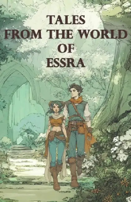 Tales From the World of Essra by Chris Godsong