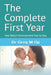 The Complete First Year: Your Baby's Development Day by Day by Greg M. Oji