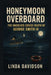 Honeymoon Overboard: The Unsolved Cruise Death of George Smith IV by Linda Davidson