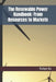 The Renewable Power Handbook: From Resources to Markets by Robyn Xu