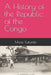 A History of the Republic of the Congo by Moïse Katumbi