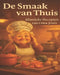 De Smaak van Thuis: Klassieke Recepten van Oma Josée by Josée Apers