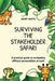 Surviving The Stakeholder Safari: A practical guide to navigating difficult personalities at work by Geoff Watts