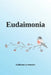 Eudaimonia by Guillermo Le Monnier