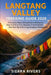Langtang Valley Trekking Guide 2026: A Complete Nepal Hiking Guide with Step-by-Step Trail Directions, Beginner-Friendly Routes, Solo Trek Tips & Stun by Sierra Rivers