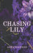Chasing Lily by Anna Ioannidi