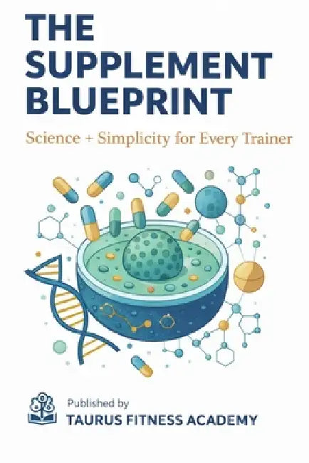 The Supplement Blueprint: Science + Simplicity for Every Trainer by Adithyanath Surendran