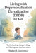 Living with Depersonalization Derealization (DPDR) for Kids: Understanding Strange Feelings and Finding Your Way Back to You by Marley S. Greenfield