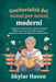 Genitorialità dei nonni per nonni moderni: Una guida di supporto per costruire relazioni solide, supportare le famiglie e avere un impatto duraturo ch by Skylar Haven