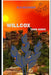 Willcox Tour Guide: Explore Historic Sites, Local Culture, Scenic Landscapes, Festivals, and Outdoor Adventures by Elis Beckaser