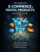 The Complete E-Commerce & Digital Products Mastery Guide by Reda Nait Sidi Ahmed