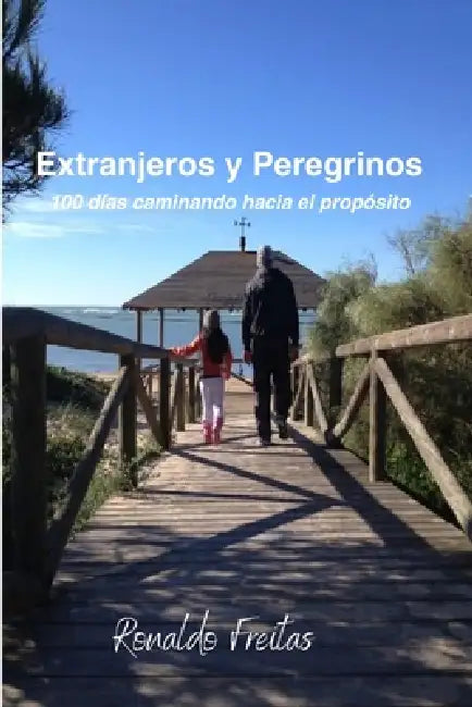 Extranjeros Y Peregrinos